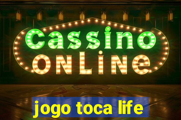jogo toca life